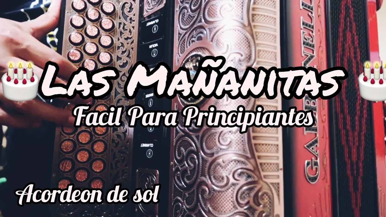 Las Mañanitas-(Acordeon De Sol)(Principiantes) Chords - Chordify