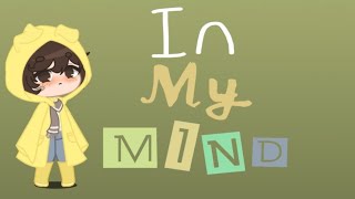 Lyn Lapid: In My Mind | Gacha Music Video