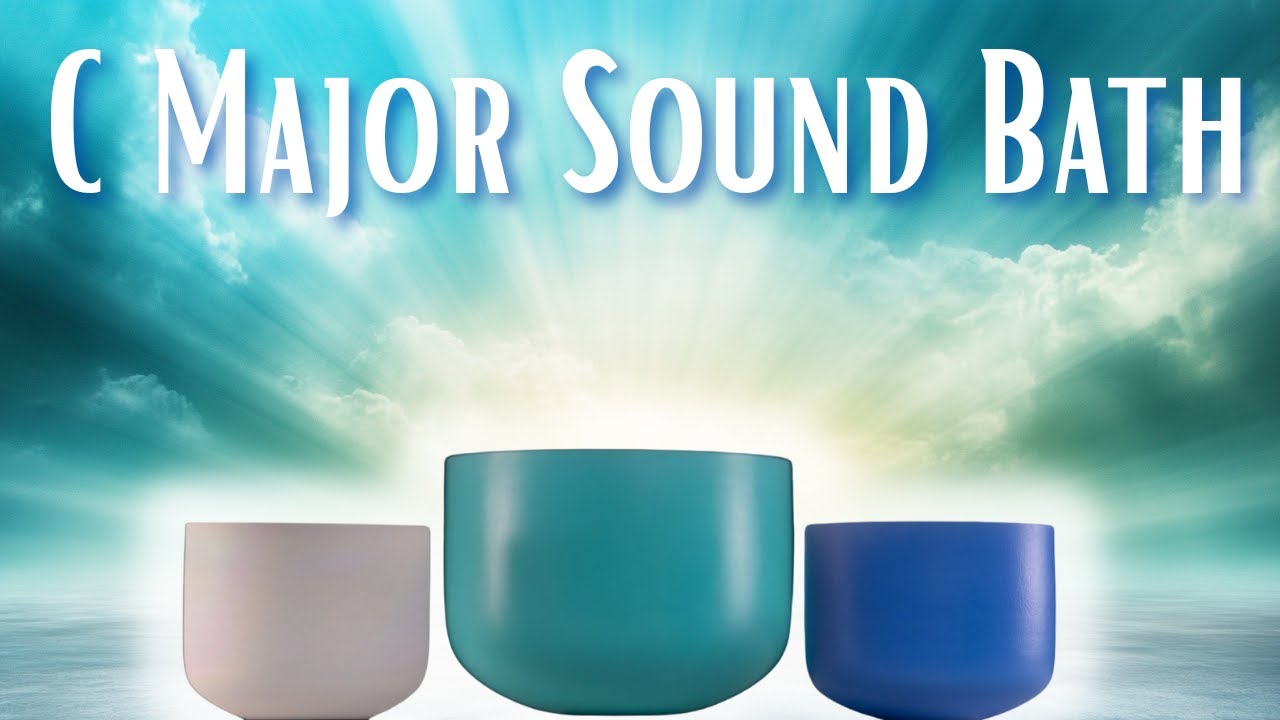 Gentle Harmony • C Major Crystal Singing Bowl Sound Bath (Deep Peace & Relaxation)