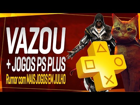 VAZOU MAIS JOGOS PS PLUS JULHO PS4 PS5 RUMOR