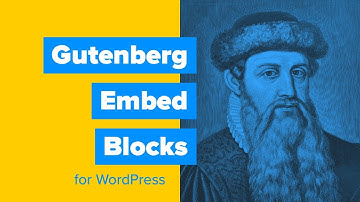 Embed Blocks in WordPress Gutenberg Editor