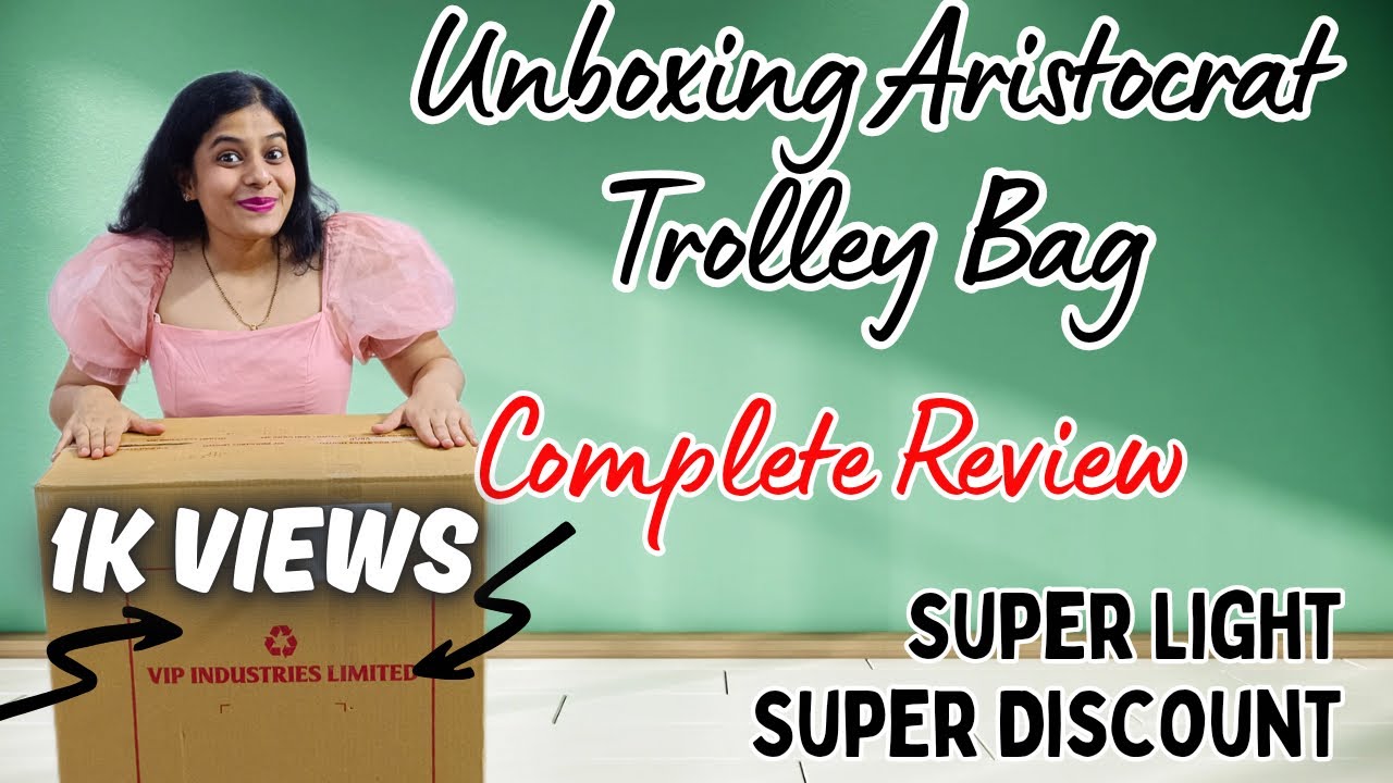 Aristocrat Trolley Bag Review, Aristocrat Trolley Bag, VIP Tolley Bags