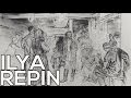 Ilya Repin: A collection of 77 sketches (HD)