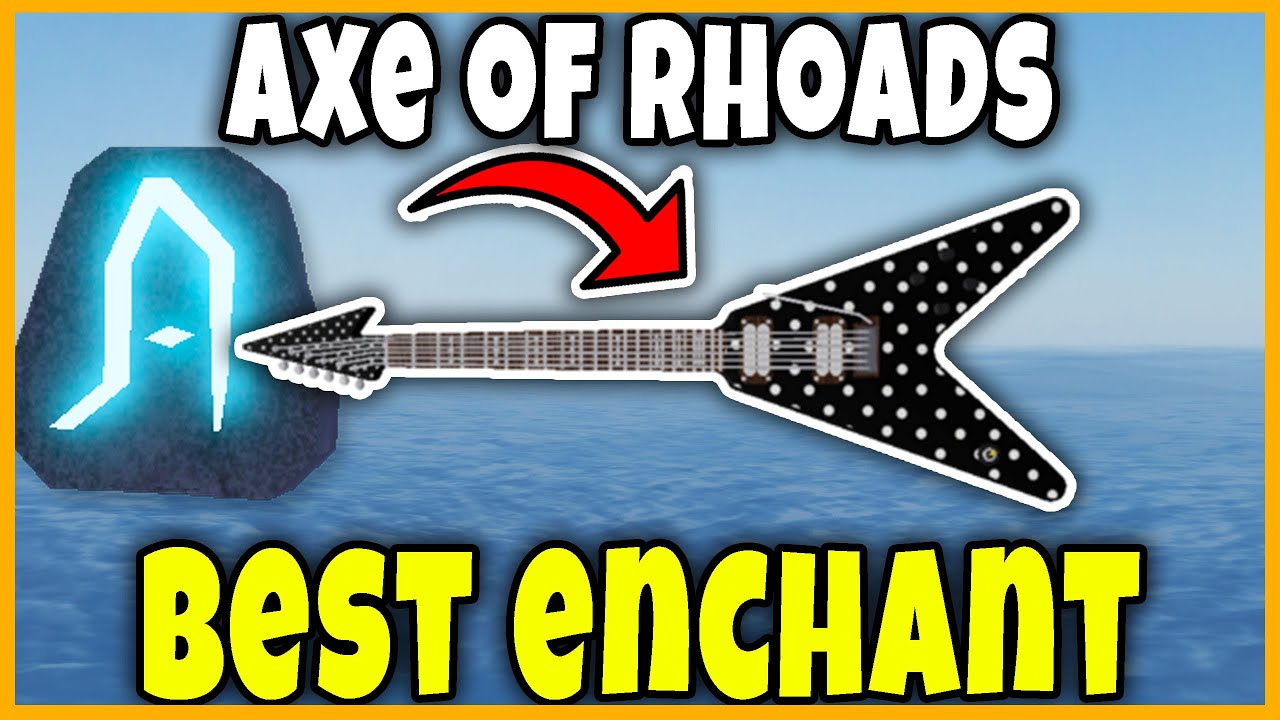 BEST ENCHANT for AXE OF RHOADS ROD  [FISCH] - Roblox