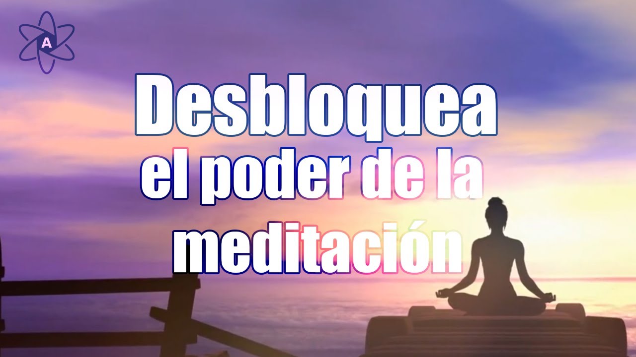 Desbloquea el poder de la meditación: Potencia tu conexión mente-cuerpo ...