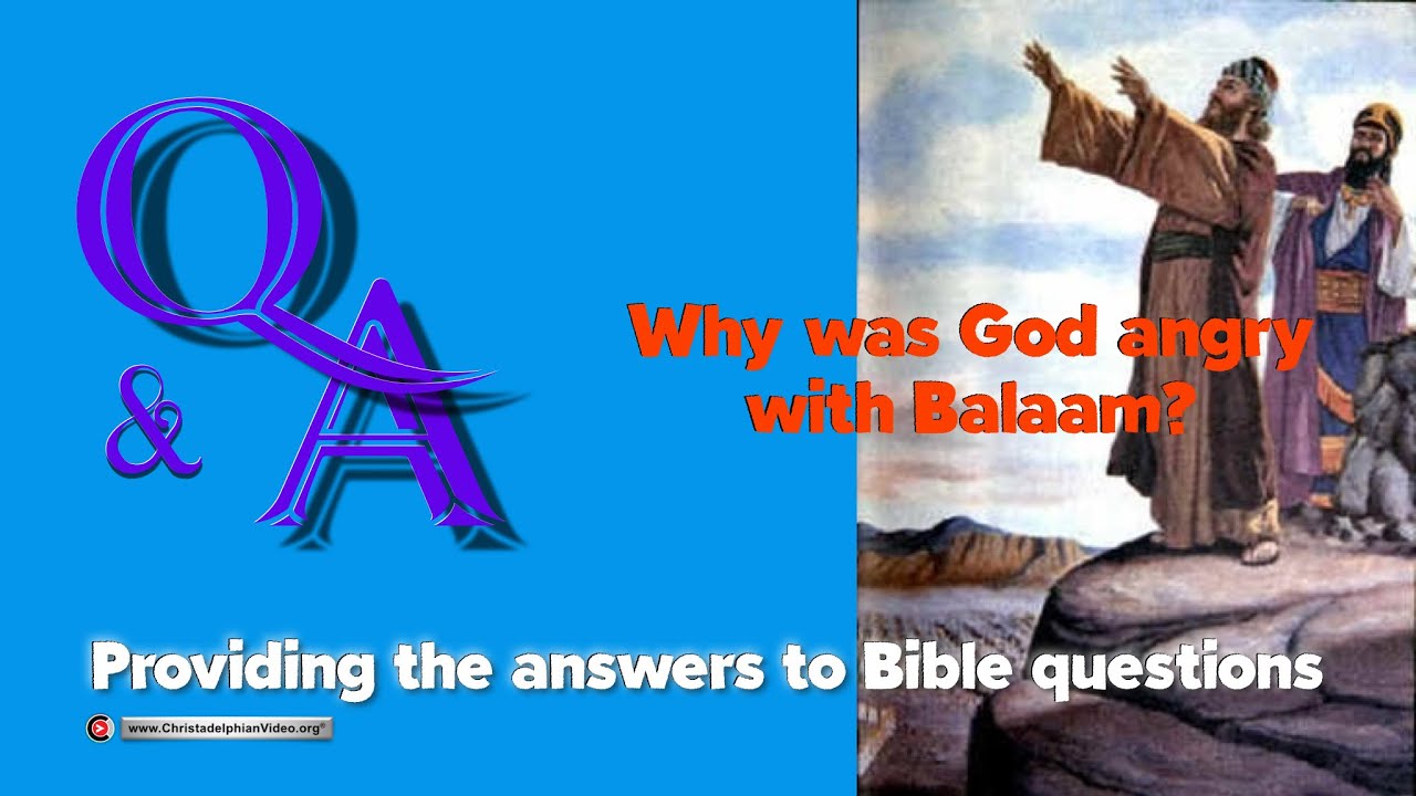 Bible Q A Why Was God Angry With Balaam YouTube Bible Q A Why Was God Angry With Balaam YouTube