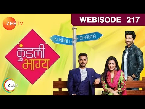 Kundali Bhagya - Hindi TV Serial - Ep 217 - Webisode - Sanjay Gagnani, Shakti, Shraddha -Zee TV