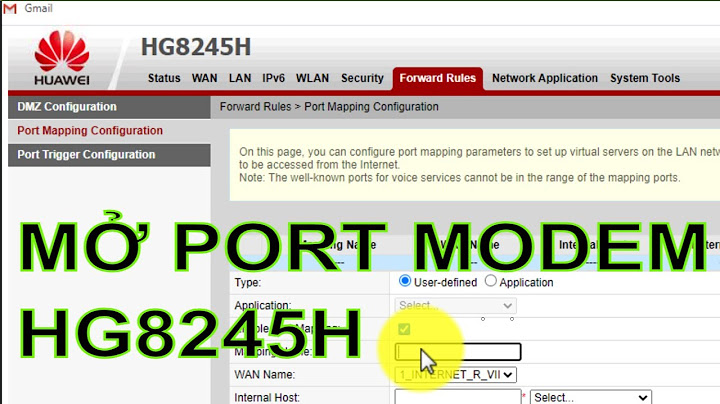 Hướng dẫn mở port modem huawei hg8045a viettel