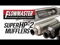 Flowmaster Super HP-2 Mufflers