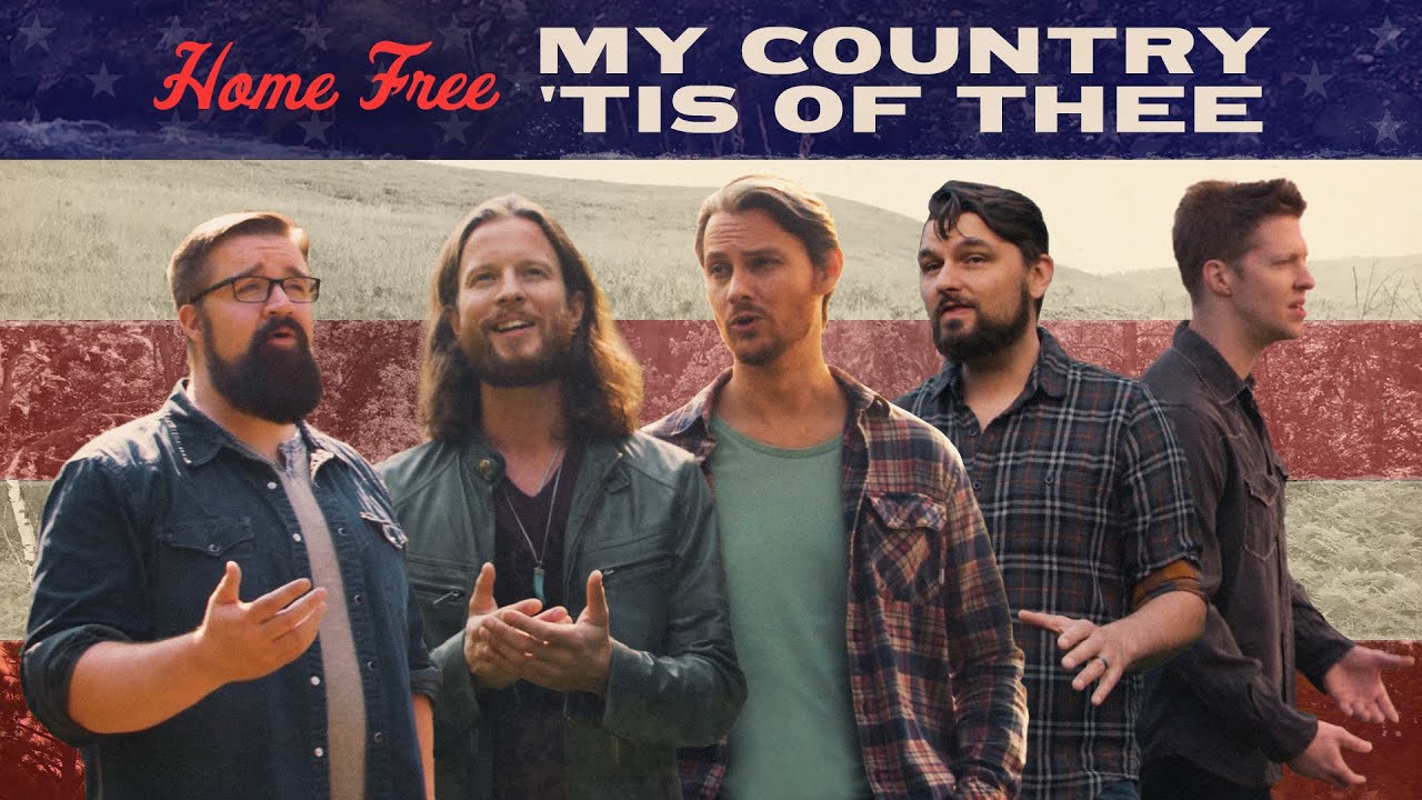 Home Free   My Country Tis of Thee