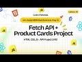 Build a Product UI with Fetch API 🔥 | HTML CSS JS Live Project | DummyJSON API Tutorial (2025)