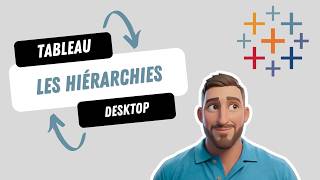 Tableau Desktop : créer des hiérarchies en 2 minutes
