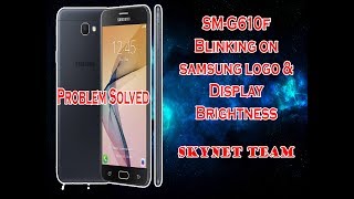 How to Solve  J7 Prime G610F Display Problem Blinking Screen Flickering PROBLEM SOLVED