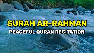 🌿 Surah Ar-Rahman Full | Peaceful Quran Recitation
