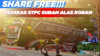 SHARE FREE!!! MARKAS STFC SUBAH ALAS ROBAN & CARA PASANGNYA || BUSSID V3.6.1