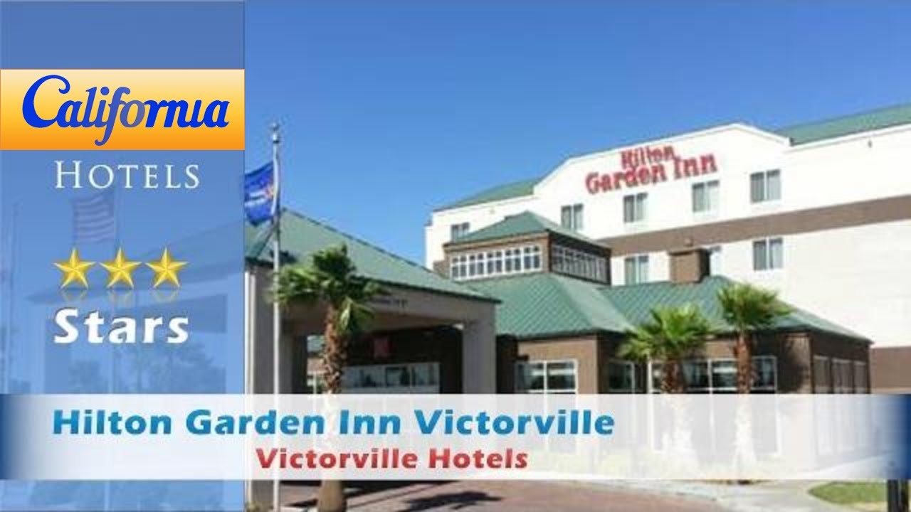 Hilton Garden Inn Victorville Victorville Hotels California