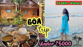 GOA Under Budget | How to plan a Trip to GOA UNDER ₹5000 | GOA Vlog |Stay, Eat & Shop⛱ |Vidhi Rajput