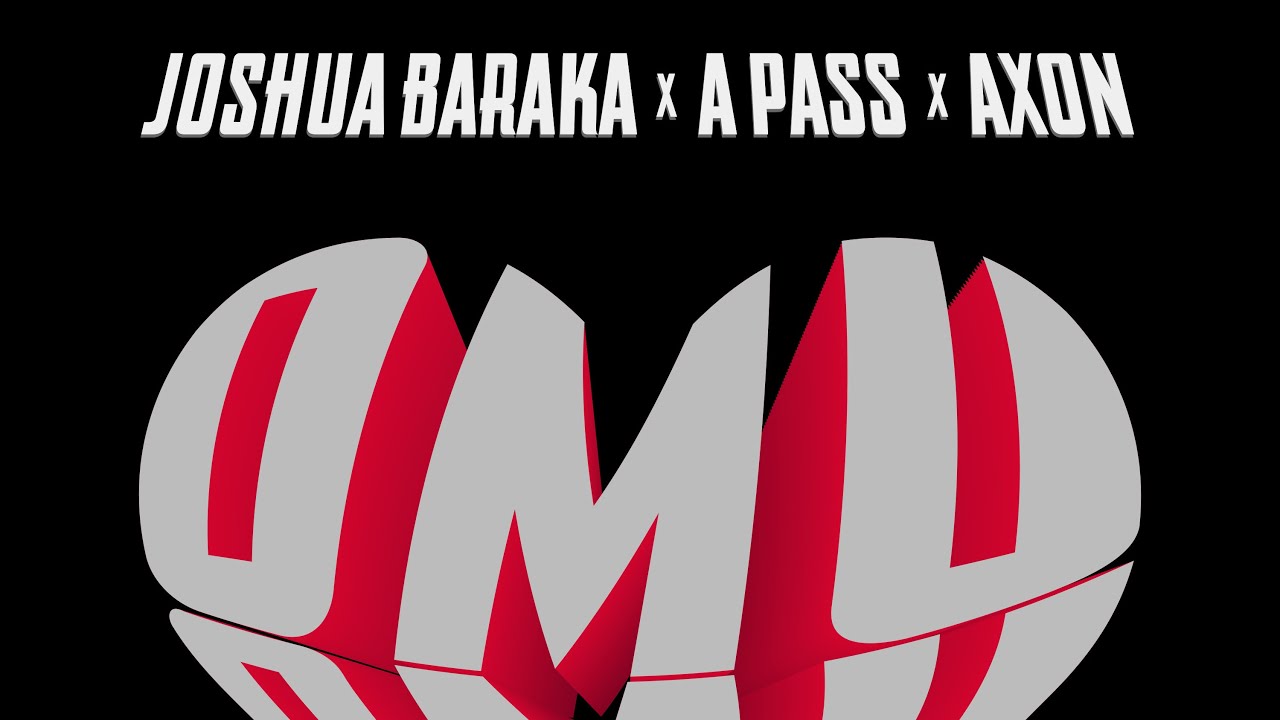 Guarda Joshua Baraka x A Pass x Axon - OMU (Lyric Video) su YouTube Guarda Joshua Baraka x A Pass x Axon - OMU (Lyric Video) su YouTube