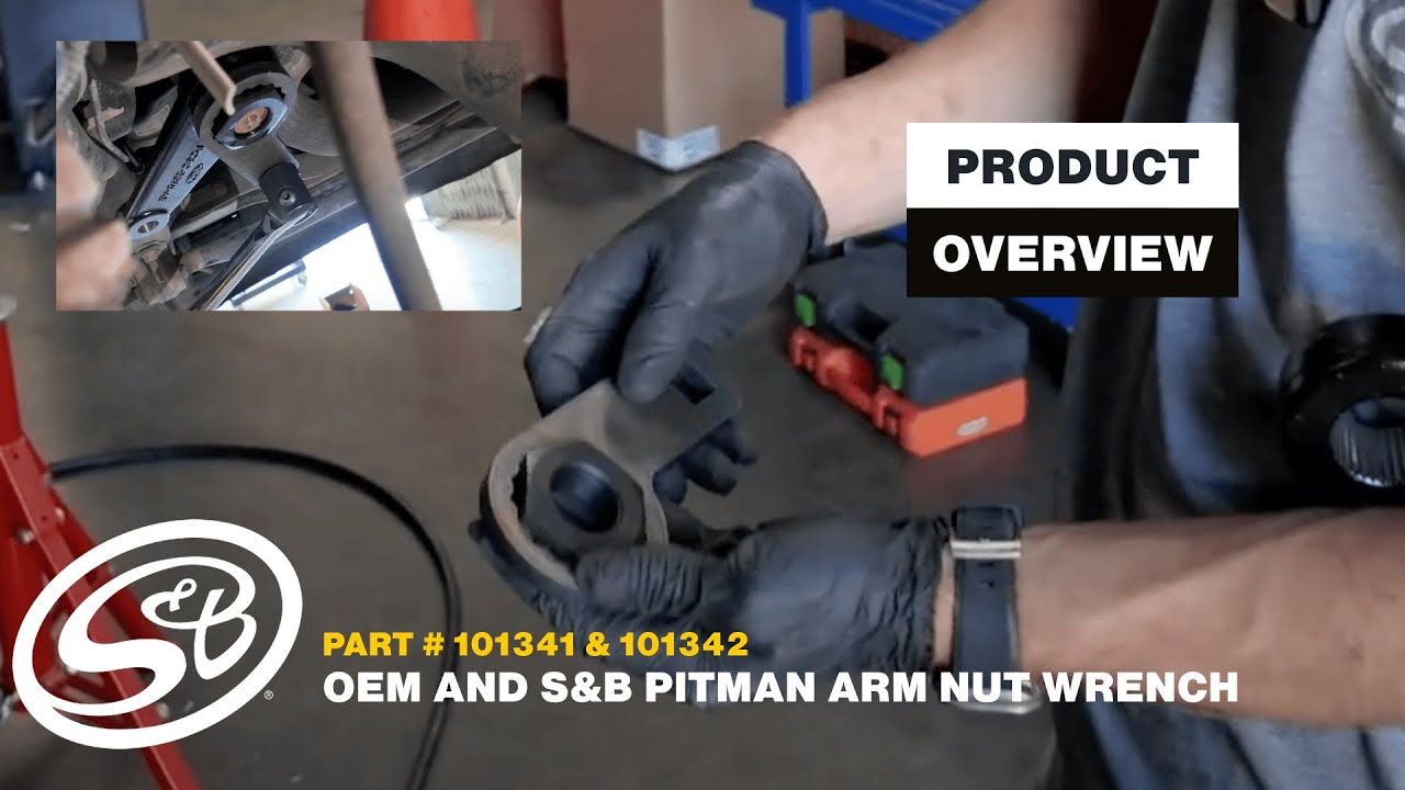 S&B | OEM and S&B Pitman Arm Nut Wrench