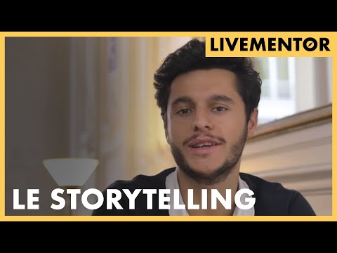 3 Techniques Pour Un Storytelling Réussi | LiveMentor