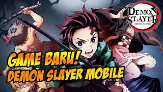 AKHIRNYA RILIS JUGA GAME INI! KIMETSU NO YAIBA ANIMASI SKILLNYA KEREN BANGET🔥 - DEMON SLAYER MOBILE screenshot 5