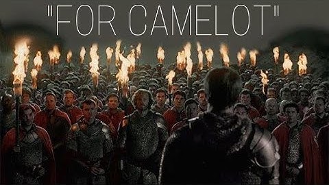 “THE BATTLE OF CAMELOT”