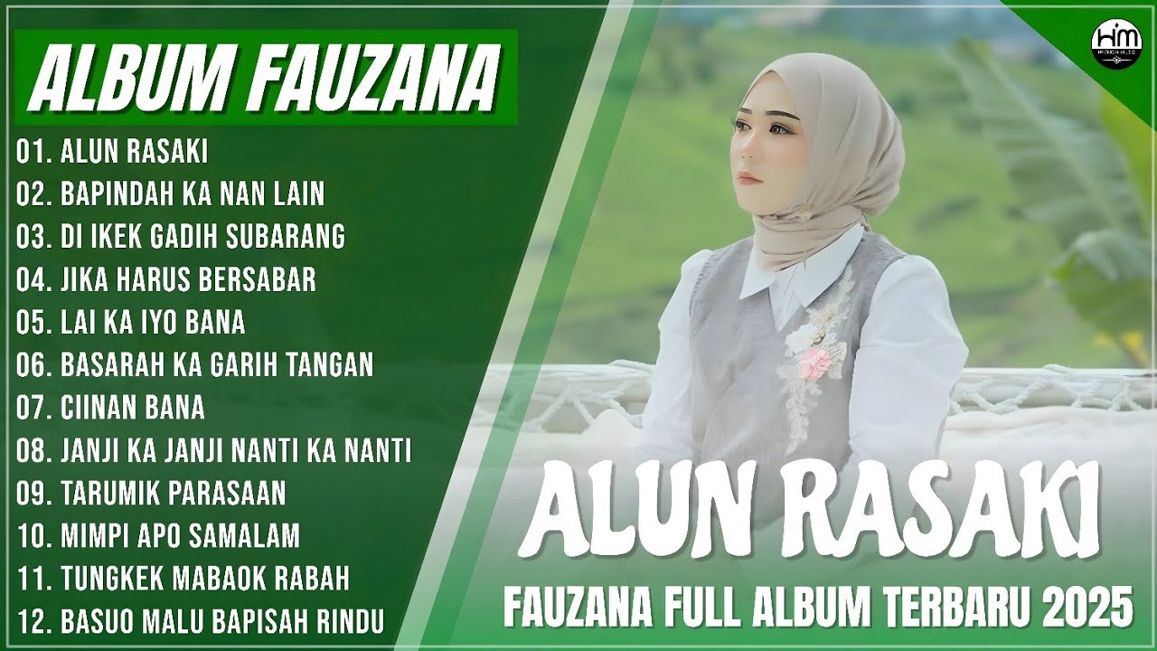 FAUZANA - LAGU MINANG TERBARU FULL ALBUM TERPOPULER 2025 - ALUN RASAKI - BAPINDAH KA NAN LAIN