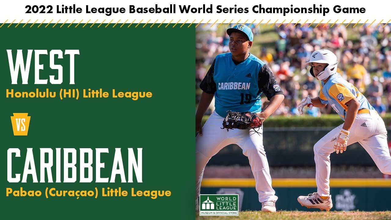 2022 Little League Baseball World Series Championship Game Hawaii vs Curaçao