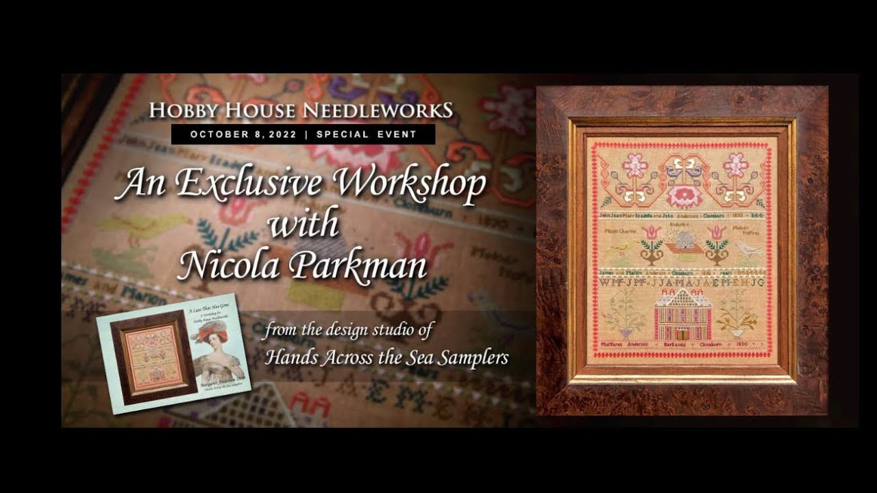 Flosstube #238 A Lass That Has Gone - a workshop at Hobby House Needleworks  - YouTube