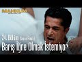 Barış Iğne Olmak Istemiyor Mahkum 24 Bölüm Sezon Finali