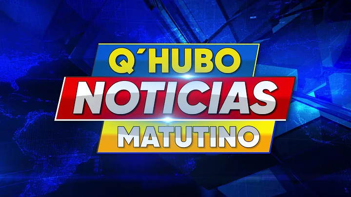 QHUBO NOTICIAS MATUTINO EN VIVO: BRENDA MONCADA, O...
