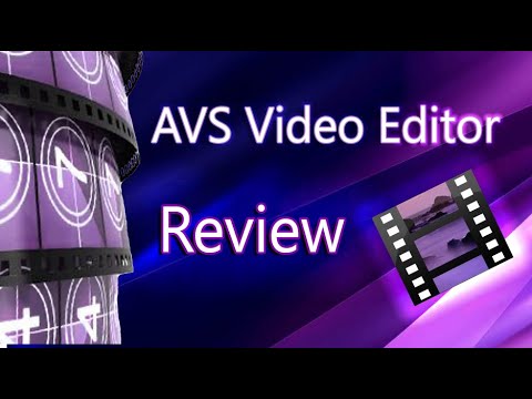 AVS Video Editor - Tutorial and Full Overview  [ COMPLETE - 2021 ]