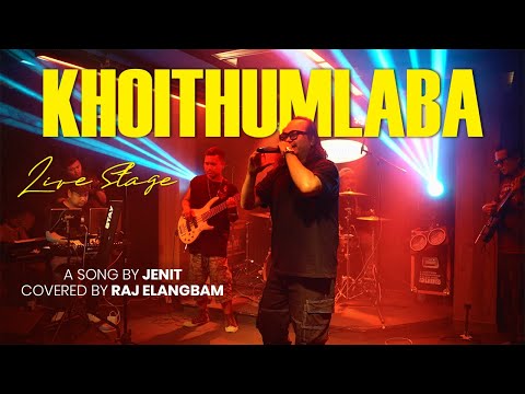 Khoithumlaba - Jenit | Covered by Raj Elangbam | The Rainmaker (Live Cover)