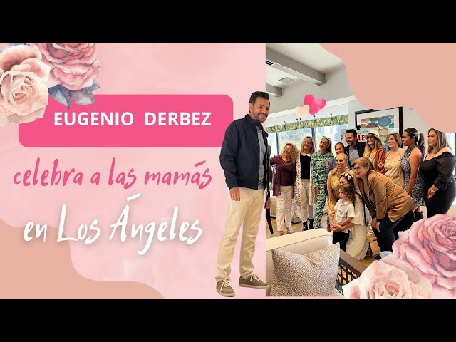 Eugenio Derbez celebra a las mamás este 10 de mayo - El Aviso Magazine 2022