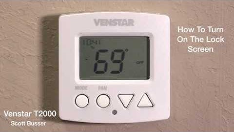 Venstar T2000   How To Set Up Lock Screen