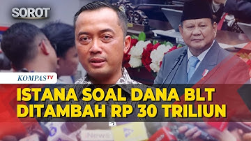 Prabowo Tambah Dana BLT Rp 30 Triliun, Istana: Hasil Efisiensi 1 Tahun