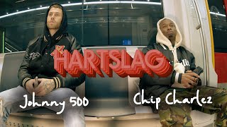 Johnny 500 & Chip Charlez - Hartslag