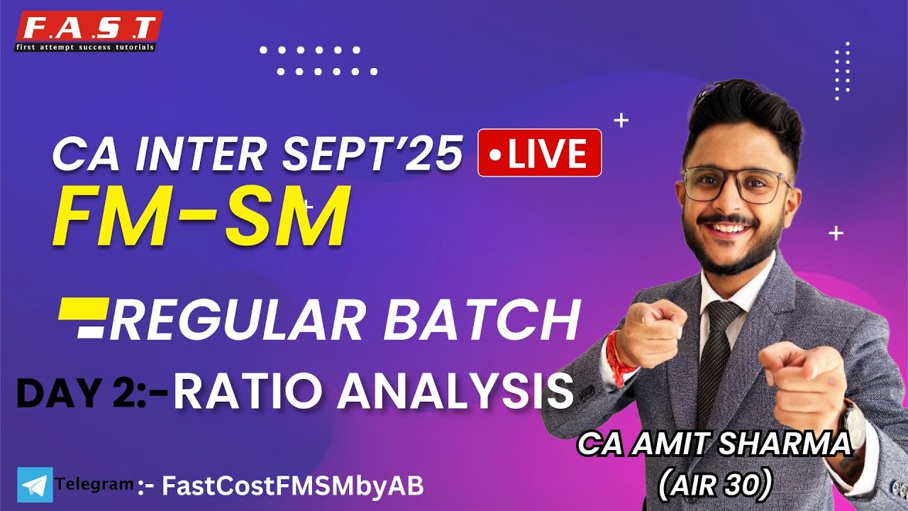CA INTER FM LIVE REGULAR BATCH I DAY 3 I RATIO ANALYSIS I SEPT 25 I CA ...