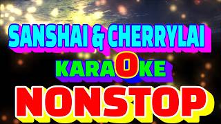 9 NONSTOP KARAOKE - Sanshai,Cherry Lai,Marlie & Kringkring #opmsong  #opmlovesong#original #karaoke Nonstop Sanshai Cherry Lai Kringkring