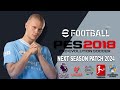 احدث باتش لبيس 2018 بأخر الانتقالات لعام 2024 باحدث التشكيلات الأساسية | PATCH PES 2018