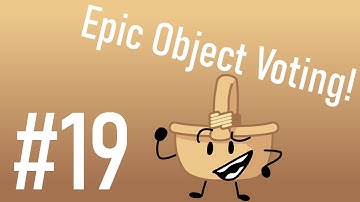 Epic Object Voting #19