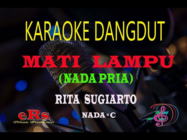 Karaoke Mati Lampu Nada Pria - Rita Sugiarto (Karaoke Dangdut Tanpa Vocal) class=