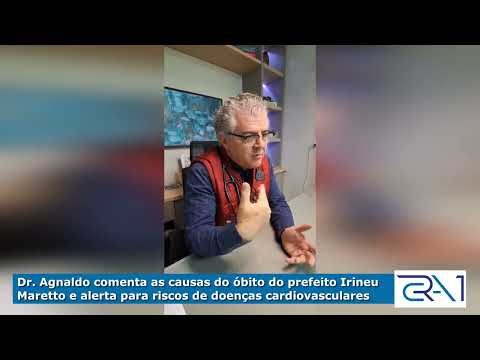 Dr. Agnaldo comenta as causas do óbito do prefeito Maretto