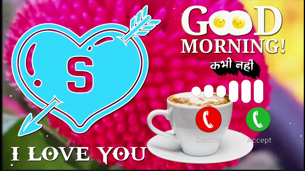 S Good Morning Love Satuts S Love Satuts Song :-Edit By SK MALLAH :-Edit By SK MALLAH
