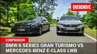 BMW 6 Series Gran Turismo vs Mercedes-Benz E-Class LWB comparo | OVERDRIVE