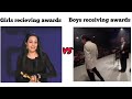 Girls recieving awards vs boys receiving awards   mg edits  girlsvsboysmemes