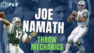 Joe Namath Throwing Mechanics