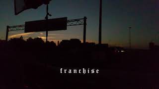 Travis Scott - FRANCHISE (without M.I.A)