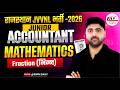 JVVNL Jr. Accountant / CET Exam 2026 | Maths | Fraction | By Amit Sir | Dr.Mukesh Pancholi