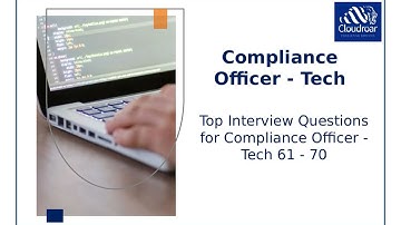 Top 10 Compliance Officer - Tech Interview Questions and Answers For 2025 | Part 7